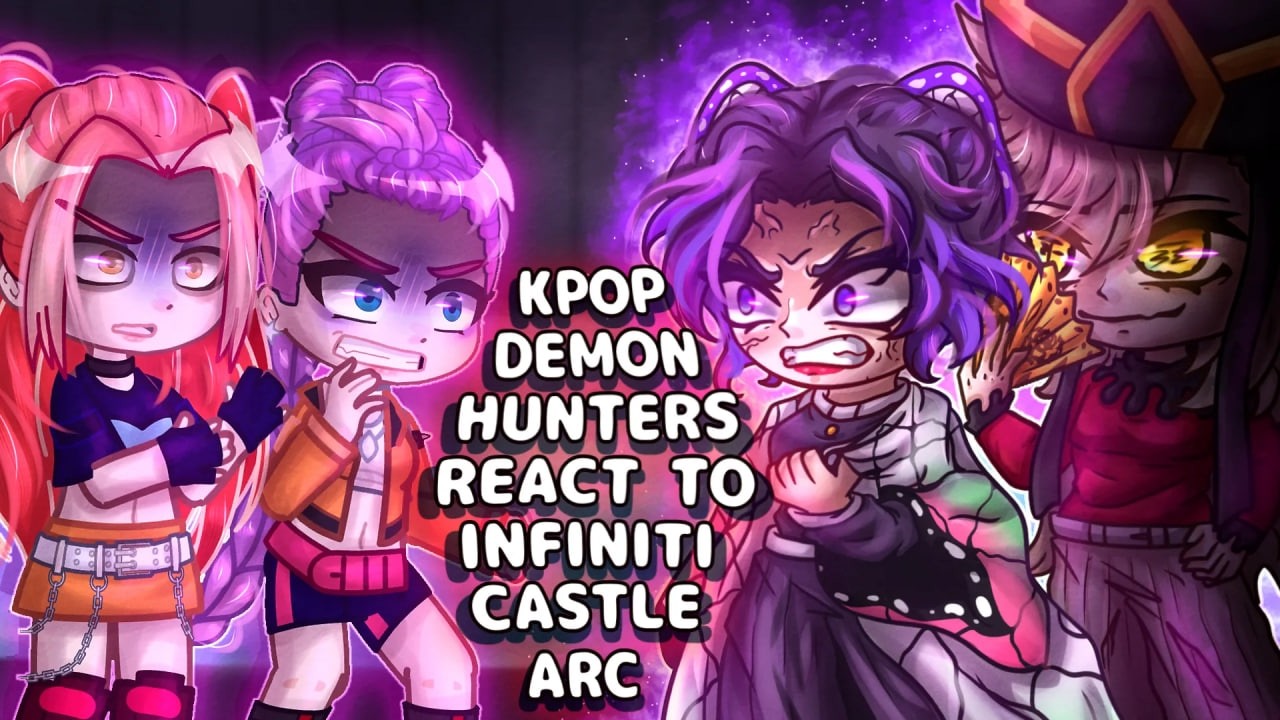 Kpop Demon Hunters React to Demon Slayer / Infinity Castle Arc 🏯 || Gacha React