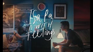 Isa Pa with Feelings Full Movie