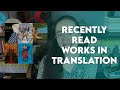 Recently Read Works in Translation
