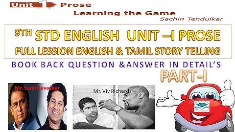 9thStd English Unit-1Prose Learning the Game by sachin tendulkar Book back questions and answers P-1