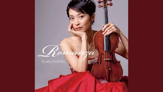Video thumbnail of "Kyoko Yoshida - Rhapsody on a Theme of Paganini, Op. 43: Variation 18 (arr. F. Kreisler for violin and piano)"