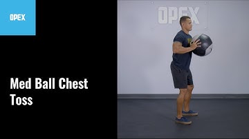 Med Ball Chest Toss - OPEX Exercise Library