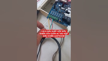 Hướng dẫn cách đấu dây ghép hộp điều khiển cửa cuốn vào hộp điều khiển Austdoor, Sửa hộp điều khiển