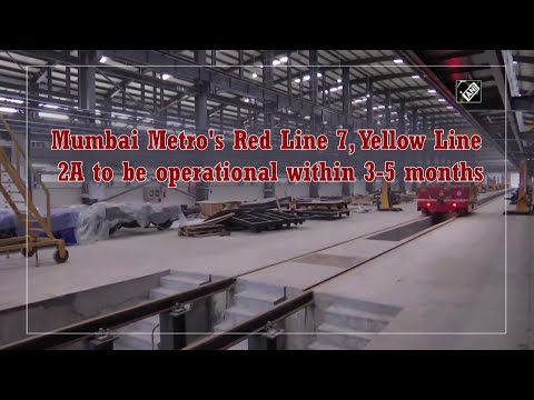 Mumbai Metro's Red Line 7, Yellow Line 2A to be operational within 3-5 months