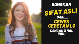 Cari Tau SIFAT ASLI Cewek Gebetan dengan 3 Aktivitas Ini...