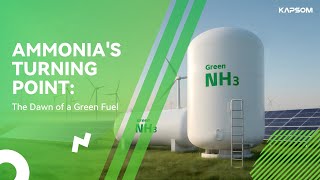 Ammonia's Turning Point: The Dawn of a Green Fuel