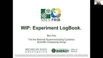 WIP: Experiment LogBook by Ron Fox (Senior Physicist at NSCL) - The S&T 2020 Conference