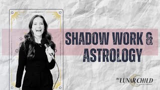 How to use astrology for Shadow Work
