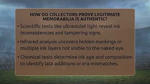 How Do Collectors Prove Legitimate Memorabilia Is Authentic? - The Memorabilia Zone