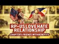 RP-US Love Hate Relationship | History With Lourd