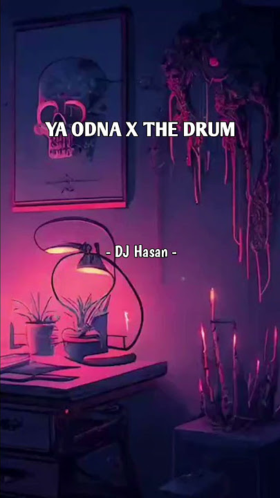 DJ YA ODNA X THE DRUM BREAKBEAT STYLE VIRAL TIKTOK TERBARU 2024