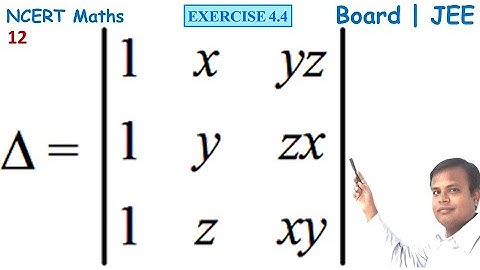 DETERMINANTS Exercise 4.4 Q4 NCERT Class 12 | IIT JEE