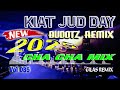 Kiat Jud Day Dudotz Remix | Vol 085 Cha Cha Mix Hits