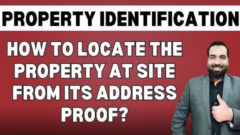 Class-22: Collateral Identification in Banking | How Valuers Verify Property Address & Locate it