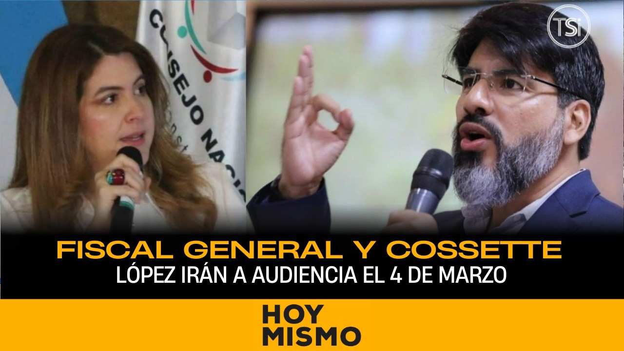 Programan para el 4 de marzo audiencia de conciliación entre el fiscal general y Cossette López