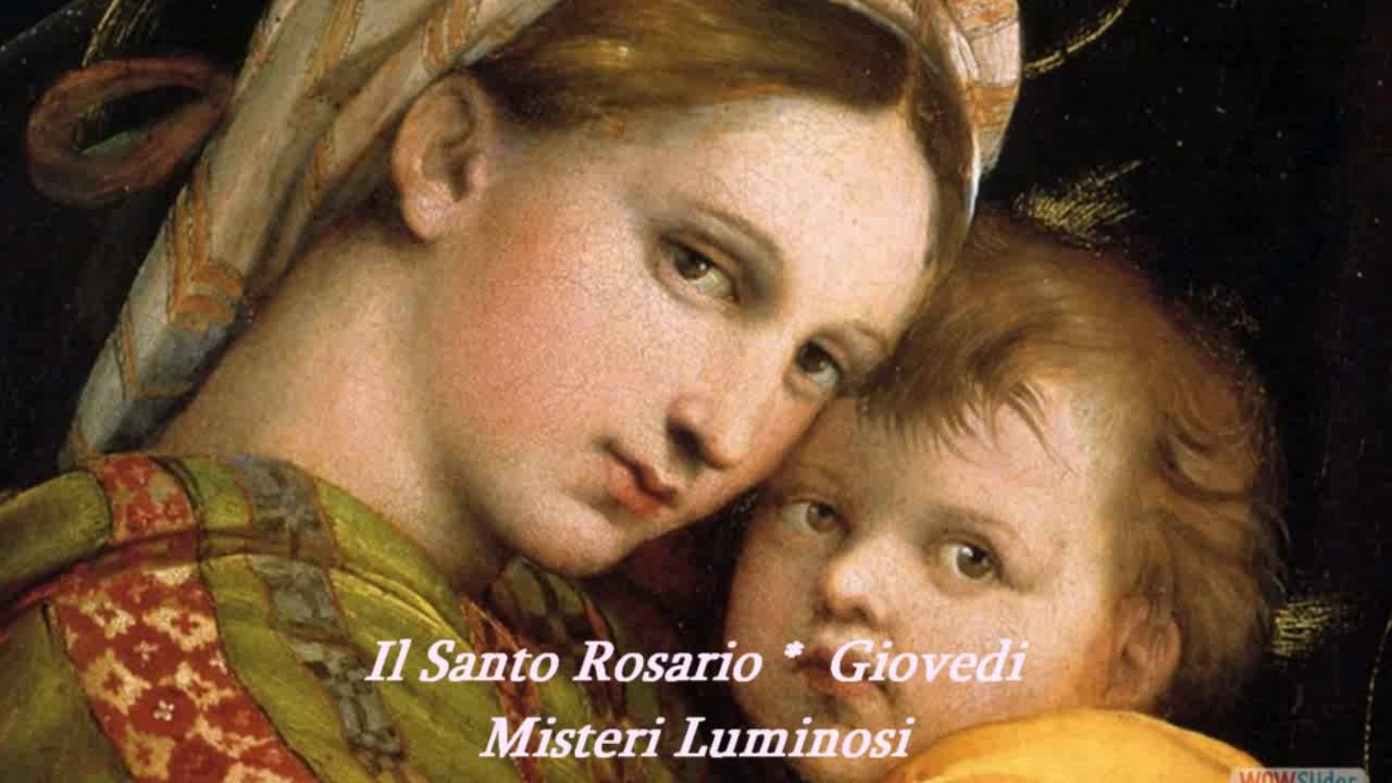 Il Santo Rosario giovedì Misteri Luminosi - YouTube
