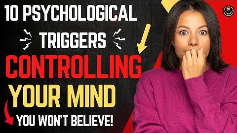 10 Hidden Psychological Triggers That Control Your Decisions Without You Even Knowing