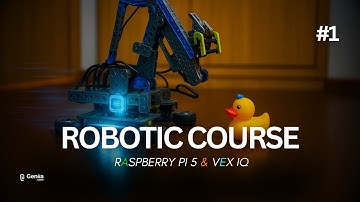 CURSO desde CERO:  ROBOTICA VISION E INTELIGENCIA ARTIFICIAL | Raspberry PI 5 + Vex IQ
