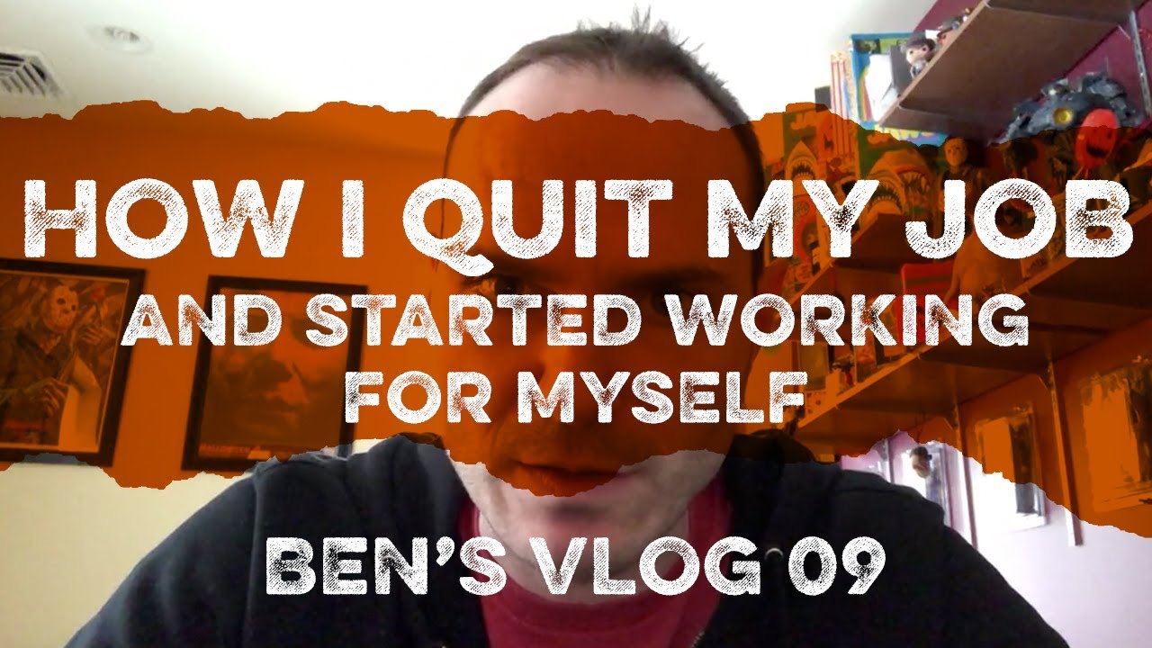 HOW I QUIT MY JOB AND STARTED WORKING FOR MYSELF - YouTube