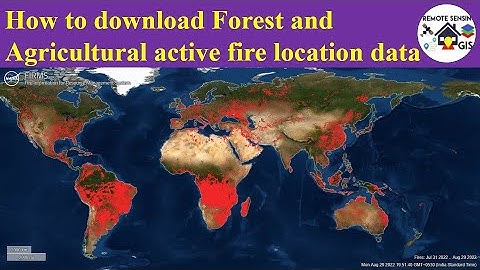 How to download Forest and Agricultural Residues active fire location data