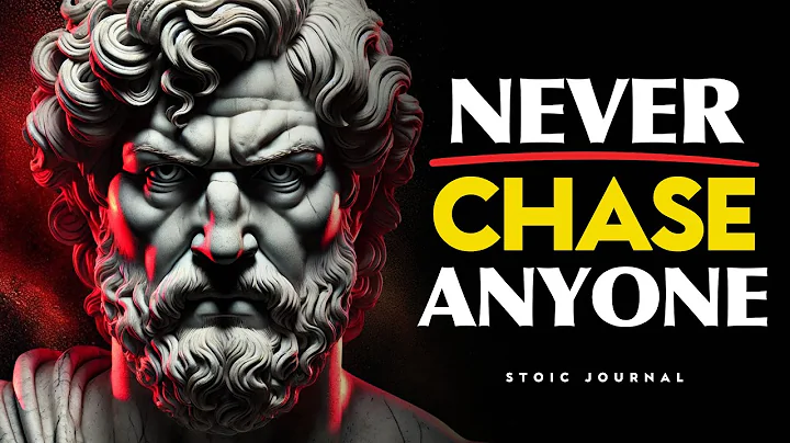 When You Stop Chasing, They Start BEGGING - STOIC PHILOSOPHY