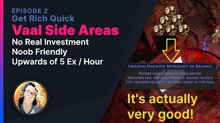 Get Rich Quick Ep. 2: Vaal Side Areas