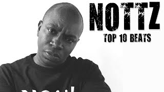 Nottz - Top 10 Beats