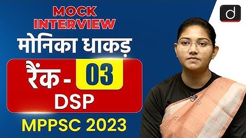 MPPSC 2023 Topper | Monika Dhakad | DSP, Rank-03 | Mock Interview | Drishti MPPSC