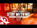 Yaman Khadzi - Stay with me ⚡ Zeno Music