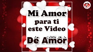 Video de Amor 💌 Dedica este bonito Poema de Amor al Amor de tu Vida