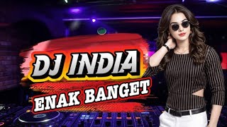 Download lagu Dj India Enak Banget! Remix India Full Bass Terbaru