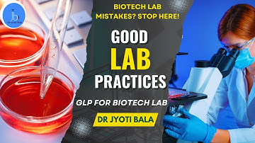 Good Laboratory Practices Every Biotech Student MUST Know | GLP Rules for Lab Safety #biotech