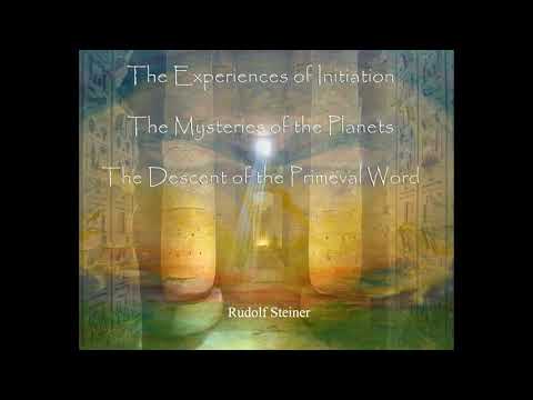 The Experiences of Initiation By Rudolf Steiner