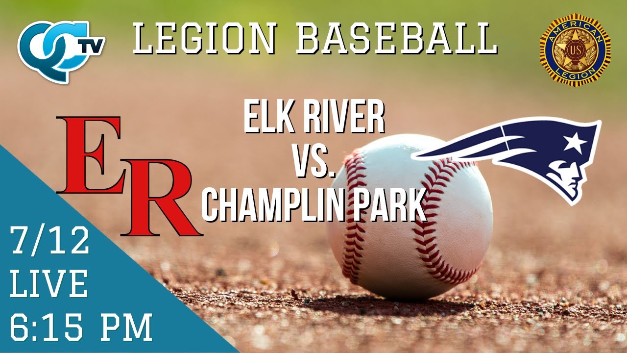 Legion Baseball Elk River Champlin Champlin, MN QCTV