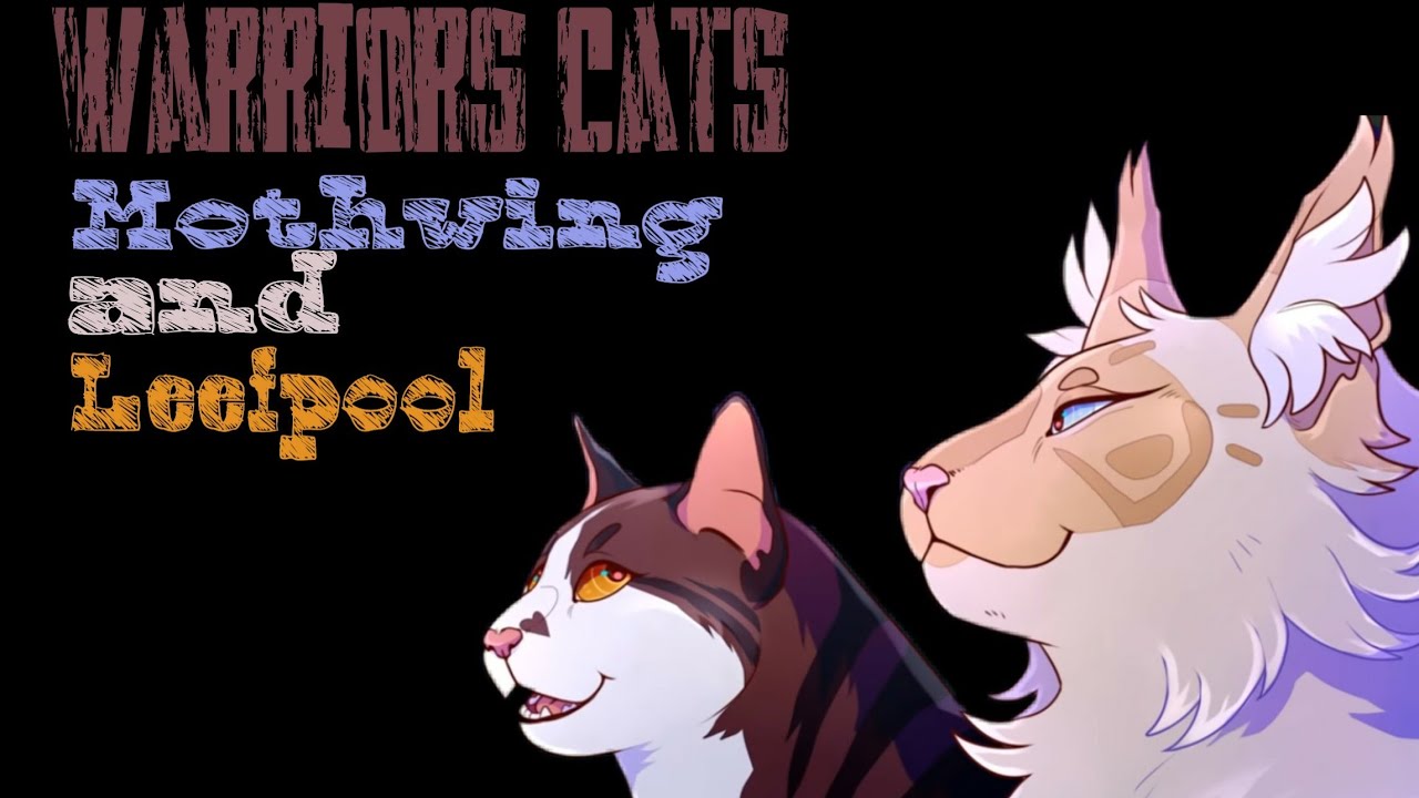 Warriors cats ~ Mothwing and Leafpool ~ / Lose control / - YouTube