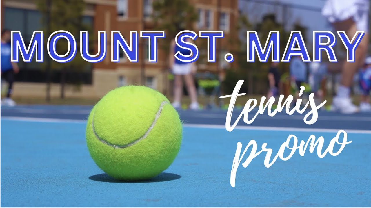 Mount St. Mary Tennis Promo | 2023