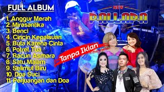 Full Album Terbaik New Pallapa | Anggur Merah | Tanpa Iklan