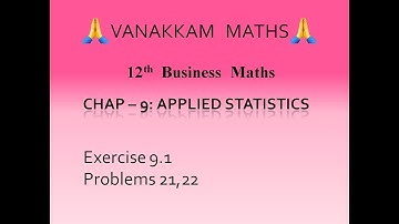 Ex9 1Applied Statistics(Part 4) Business Maths(TN Syllabus)-12th Std