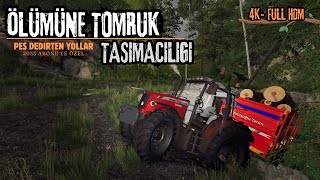 Bataklik Rampalarda Ölüm Ucurumlarinda Tomruk Tasimaciligi Yagmura Yakalaninca Olanlar Oldu 4K-Fh