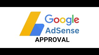 How to Get Google Adsense Approval
