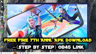 HOW TO DOWNLOAD & INSTALL GARENA FREE FIRE 7TH ANNIVERSARY OB45 UPDATE IN 1GB 4GB ON PC KAISE KAREN screenshot 3