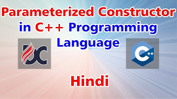 Parameterized Constructor in C++ Programming Language in Hindi