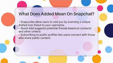 What Does Added Mean On Snapchat? - Everyday-Networking