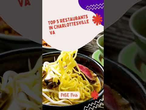 5 Best Restaurants in Charlottesville VA Must-Try Spots For Foodies
