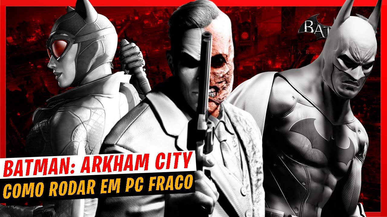 Veja se seu PC vai rodar Batman: Arkham City