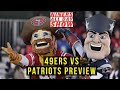 49ers vs Patriots Preview