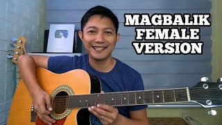 MAGBALIK (FEMALE VERSION) | BASIC GUITAR LESSON FOR BEGINNERS