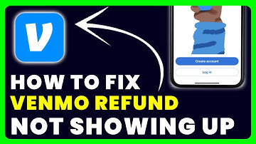 Venmo Refund Not Showing Up: How to Fix Venmo Refund Not Showing Up