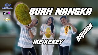 BUAH NANGKA - REGIA RAHADINI - COVER IKE KEKEY MAREMA - BAJIDOR VERSION
