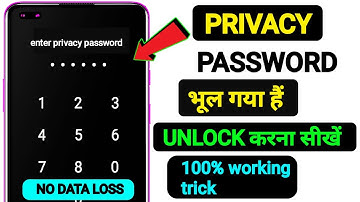 Privacy password unlock karne ka new method | privacy password kaise unlock kare | password unlock